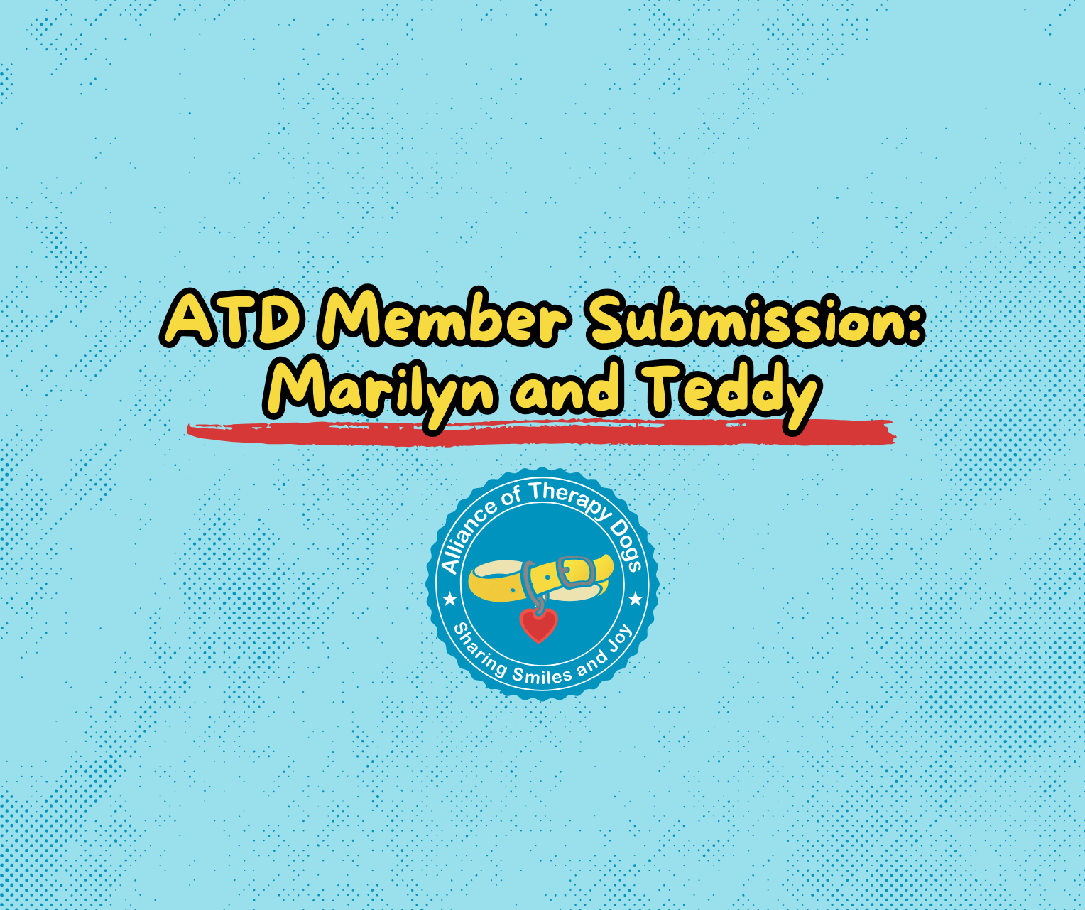ATD Member Submission: Marilyn and Teddy