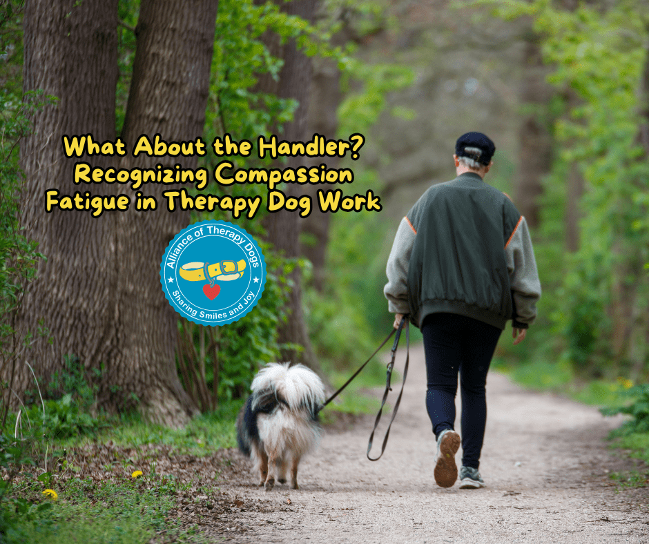 What About the Handlers? Recognizing Compassion Fatigue in Therapy Dog Work